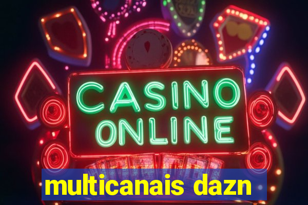 multicanais dazn